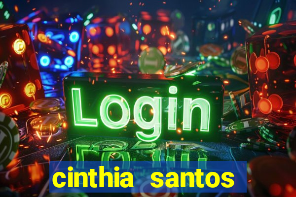 cinthia santos fabiane thompson